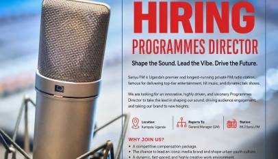 WE ARE HIRING! Programmes Director (PD): Sanyu FM 88.2